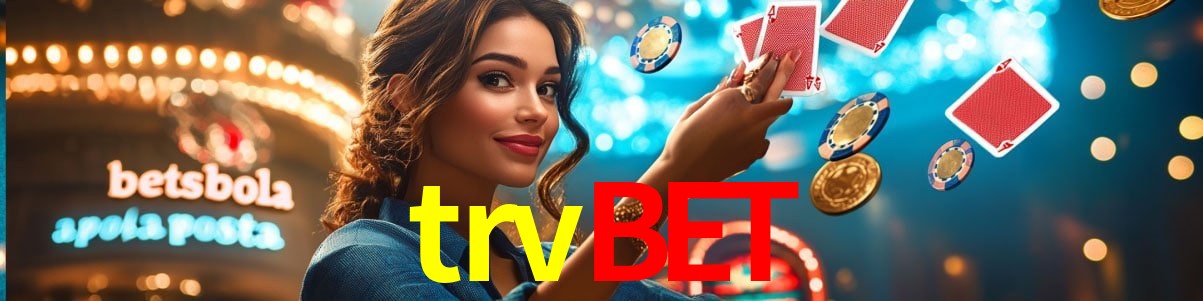 Experiência VIP trvbet